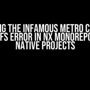 Solving the Infamous Metro Cannot Resolve FS Error in Nx Monorepo + React Native Projects