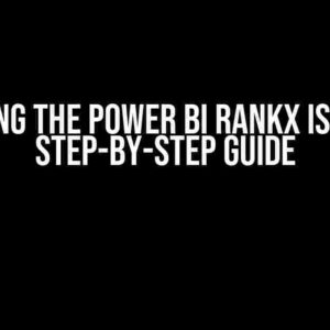 Solving the Power BI Rankx Issue: A Step-by-Step Guide